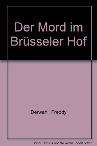 Stock image for Der Mord im Brsseler Hof for sale by medimops