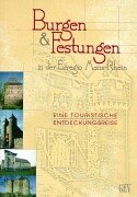 Burgen und Festungen in der Euregio Maas - Rhein:. Eine touristische Entdeckungsreise. Deutsche Ausgabe - Buch, K; Desmedt, I; Eeckhout, J