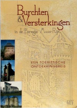 Beispielbild fr Burgen und Festungen in der Euregio Maas - Rhein: Eine touristische Entdeckungsreise. Niederlndische Ausgabe zum Verkauf von medimops