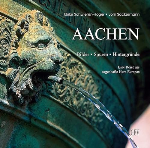 Beispielbild fr Aachen: Bilder - Spuren - Hintergrnde zum Verkauf von medimops