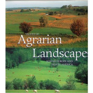 9789054391470: Values of Agrarian Landscapes Across europe and North America