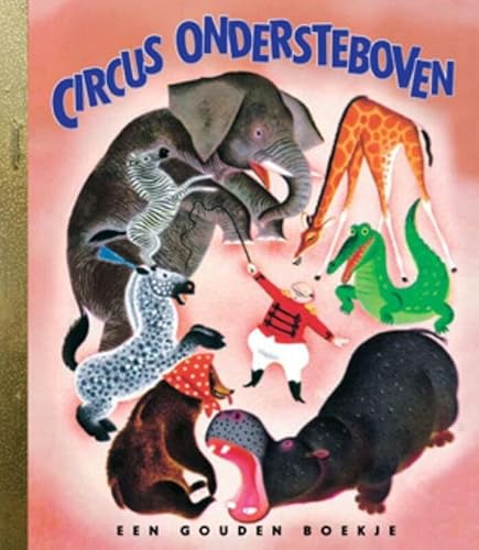 Imagen de archivo de Circus ondersteboven (Gouden boekjes) a la venta por Revaluation Books