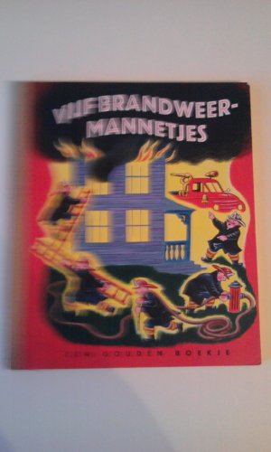Imagen de archivo de Vijf brandweermannetjes (Gouden boekjes) a la venta por WorldofBooks