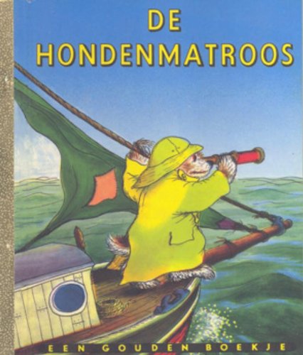 Beispielbild fr De hondenmatroos: Gouden Boekje (Dutch Edition) zum Verkauf von ThriftBooks-Atlanta