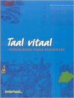 Imagen de archivo de Taal Vitaal: Nederlands voor beginners a la venta por WorldofBooks