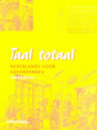 Imagen de archivo de Taal Totaal B1 : Livre D'exercices a la venta por RECYCLIVRE