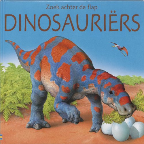 Stock image for Dinosaurirs (Zoek achter de flap) for sale by Wolk Media & Entertainment