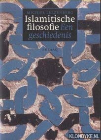 Beispielbild fr Islamitische filosofie : een geschiedenis. zum Verkauf von Kloof Booksellers & Scientia Verlag