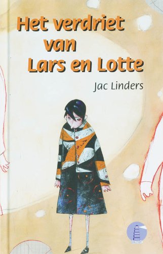 Beispielbild fr Het verdriet van Lars en Lotte zum Verkauf von medimops