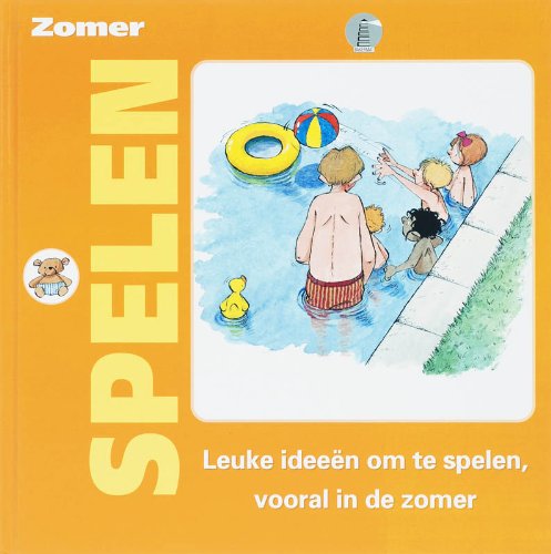 Stock image for Zomer: leuke ideen om te spelen, vooral in de zomer! for sale by Librairie Th  la page