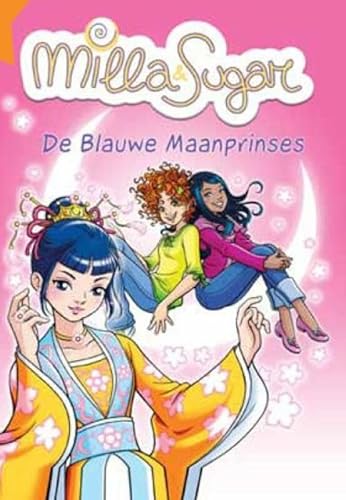 Beispielbild fr 7 De blauwe Maanprinses (Milla & Sugar, 7) zum Verkauf von medimops