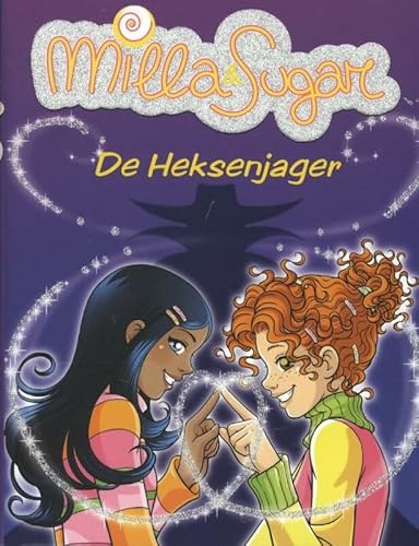 9789054618737: De heksenjager (Milla & Sugar, 8)