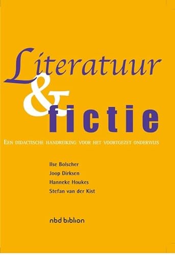 Beispielbild fr Literatuur en fictie: een didactische handreiking voor het voortgezet onderwijs zum Verkauf von medimops