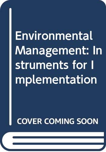 Stock image for Environmental Management: Instruments for Implementation for sale by medimops