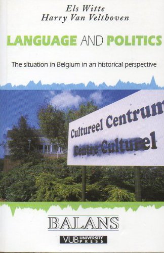 Beispielbild fr Language and Politics: The Situation in Belgium in an Historical Perspective zum Verkauf von ThriftBooks-Atlanta