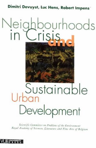 Stock image for Neighborhoods in Crises and Sustainable Urban Development for sale by ThriftBooks-Atlanta