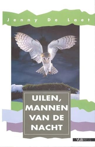 UILEN, MANNEN VAN DE NACHT (Vogels rondom ons) - De Laet, Jenny