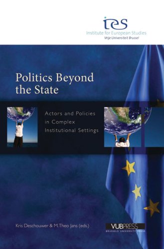 Beispielbild fr Politics Beyond the State: Actors and Policies in Complex Institutional Settings zum Verkauf von Anybook.com