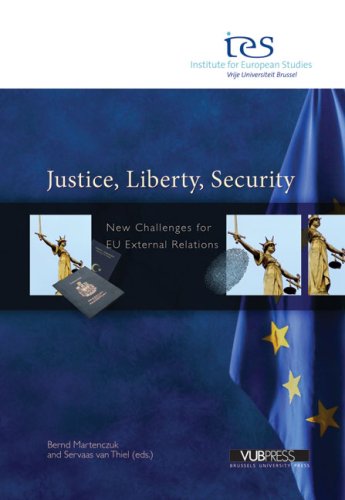 Beispielbild fr Justice, Liberty, Security: New Challenges for EU External Relations (Institute for European Studies) (Institute for European Studies Series) zum Verkauf von WorldofBooks
