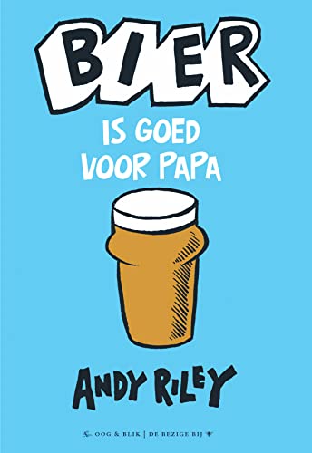 Stock image for Bier is goed voor papa for sale by medimops