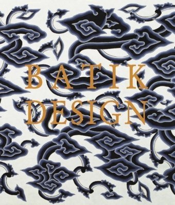 9789054960058: Batik design. Ediz. inglese (Fashion books)