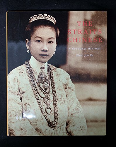 Stock image for The Straits Chinese: A Cultural History. for sale by N. Fagin Books