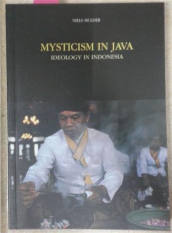 Stock image for Mysticism in Java: Ideology in Indonesia for sale by N. Fagin Books