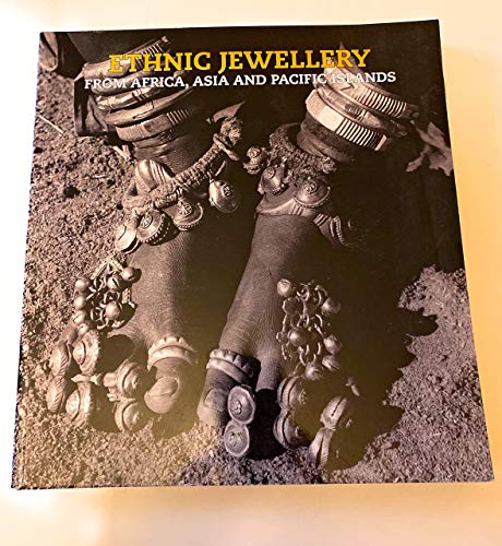 Stock image for Ethnic Jewellery: From Africa, Asia and Pacific Islands for sale by GF Books, Inc.