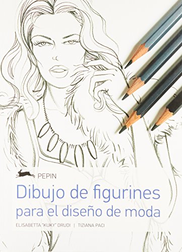9789054961529: DIBUJO DE FIGURINES PARA EL DISE?O DE MODA: Dibujo de Figurines para el Diseo de Moda (PEPIN PRESS)