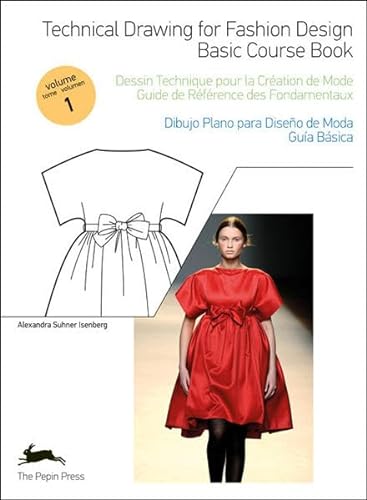 Stock image for Technical Drawing for Fashion Design (Volume 1) (English, French, Spanish, Italian, Spanish and Portuguese Edition) for sale by SecondSale