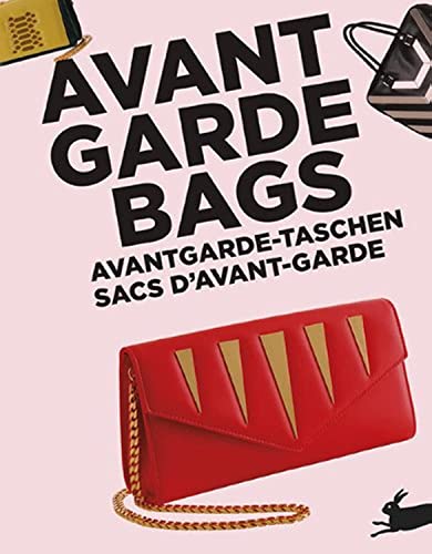 Stock image for Avant Garde Bags: avantgarde-taschen sacs davant-garde for sale by Reuseabook