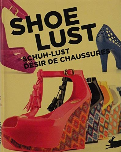 Beispielbild fr Shoe Lust zum Verkauf von BookHolders