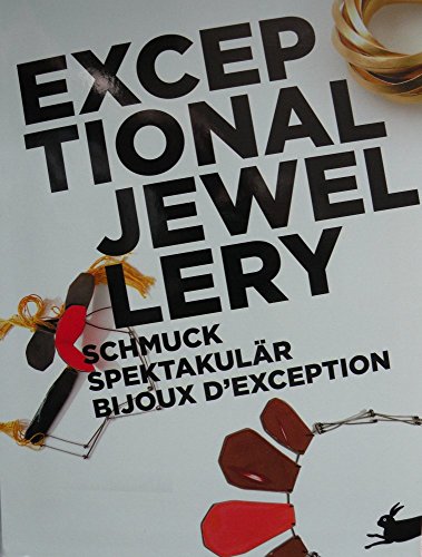 9789054961710: Exceptional Jewellery / schmuck spektakular bijoux dexception