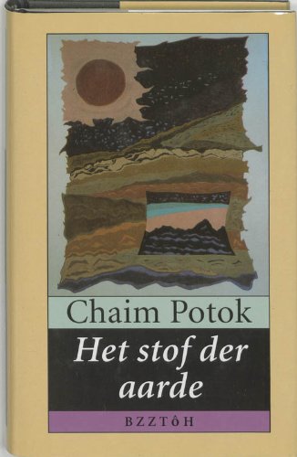 Stock image for Het stof der aarde [I am the clay]. for sale by Kloof Booksellers & Scientia Verlag