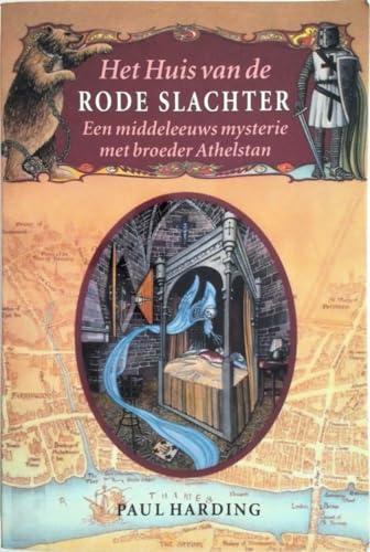 Beispielbild fr Het huis van de Rode Slachter : een middeleeuws mysterie met broeder Athelstan. zum Verkauf von Kloof Booksellers & Scientia Verlag