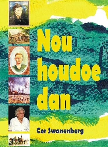 Stock image for Nou houdoe dan for sale by Buchpark