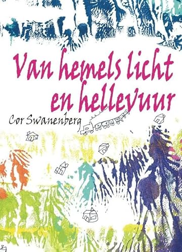 Stock image for Van hemels licht en hellevuur Tenblakke trilogie for sale by Buchpark