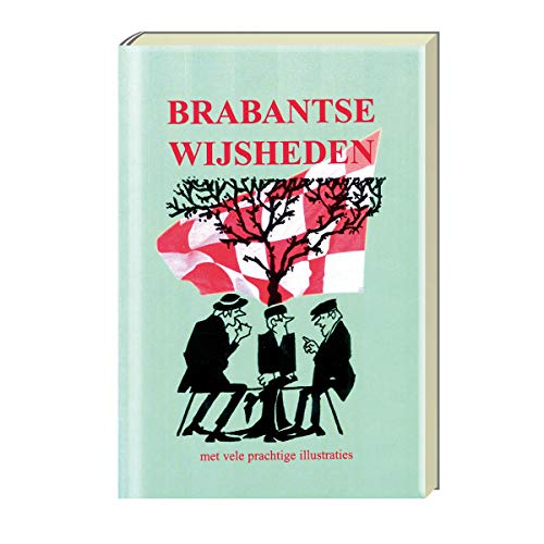 Beispielbild fr Brabantse wijsheden / druk 1 zum Verkauf von medimops