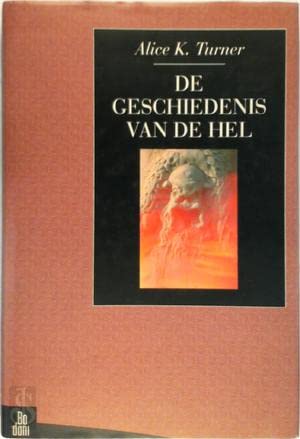 Stock image for De Geschiedenis Van De Hel for sale by austin books and more