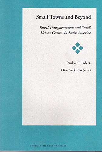 Immagine dell'editore per Small Towns and Beyond: Rural Transformations and Small Urban Centres in Latin America venduto da Buchpark