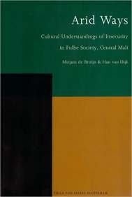 Stock image for Arid Ways: Cultural Understandings of Insecurity in Fulbe Society, Central Mali (Ceres Series) for sale by medimops