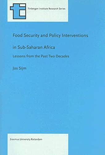 Stock image for Food security and policy interventions in Sub-Saharan Africa. Lessons from the past two decades. for sale by Kloof Booksellers & Scientia Verlag