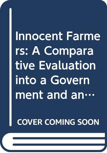 Beispielbild fr Innocent Farmers? A Comparative Evaluation into a Government and an NGO Project Located in Semi-arid Andhra Pradesh (India), Meant to Induce Farmers to Adopt innovations for Dryland Agriculture. zum Verkauf von Kloof Booksellers & Scientia Verlag