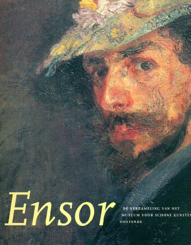 Stock image for Ensor. De Verzameling van het Museum voor schone Kunsten, Oostende. Dutch edition. for sale by Antiquariat am St. Vith