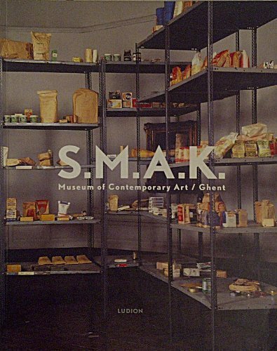 Beispielbild fr S.M.A.K.: Museum of Contemporary Art/Ghent zum Verkauf von Anybook.com