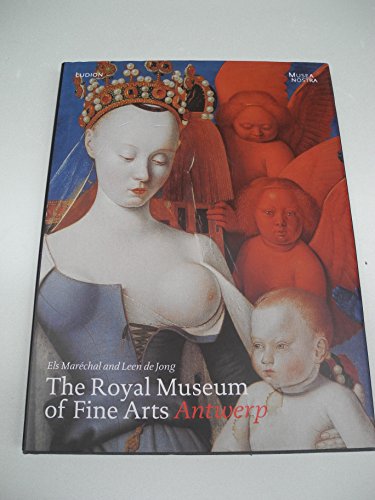 Imagen de archivo de The Royal Museum of Fine Art, Antwerp (Dutch and English Edition) a la venta por HPB-Diamond