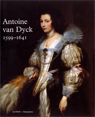 Imagen de archivo de Van Dyck 1599-1641 a la venta por Cotswold Internet Books