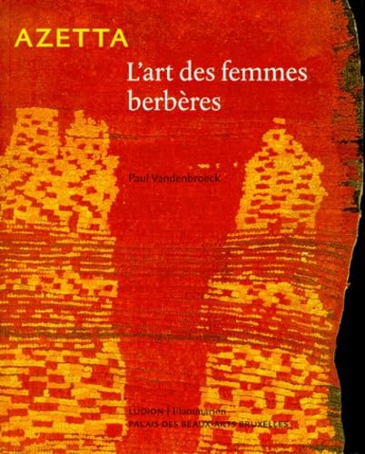 9789055442829: Azetta , l'art des femmes berbres