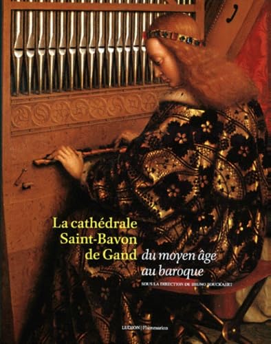 9789055443178: La cathdrale Saint-Bavon de Gand, du moyen ge au baroque