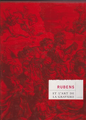 Rubens et l'art de la Gravure